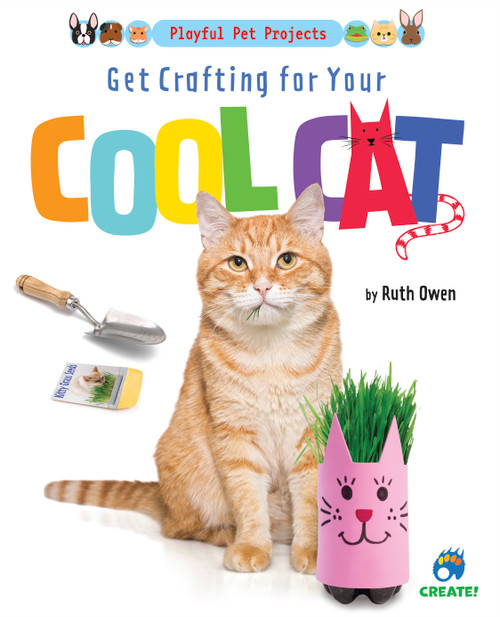 Get Crafting for Your Cool Cat by Ruth Owen, 9781647476601