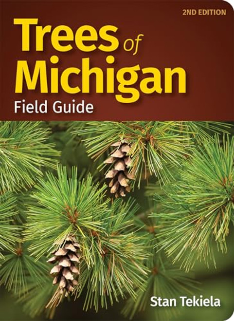 Trees of Michigan Field Guide (Miniature Edition) by Stan Tekiela, 9781591939672