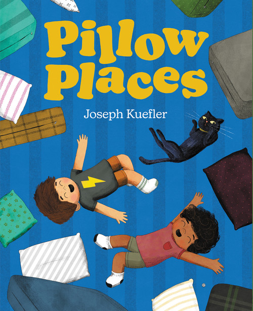 Pillow Places by Joseph Kuefler, Joseph Kuefler, 9780062956736