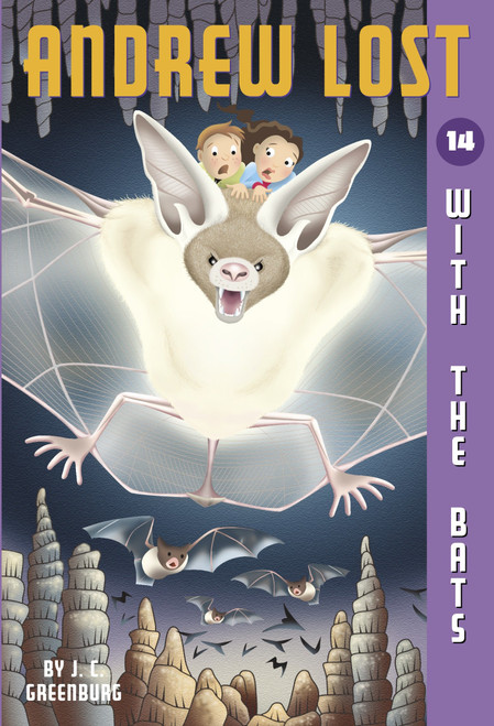 Andrew Lost #14: With the Bats by J. C. Greenburg, Jan Gerardi, 9780375835636