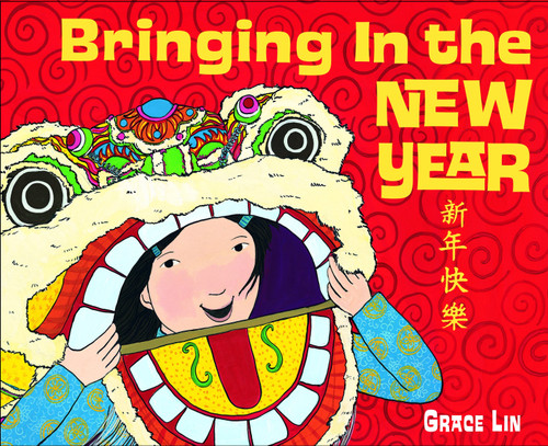 Bringing In the New Year by Grace Lin, 9780375837456
