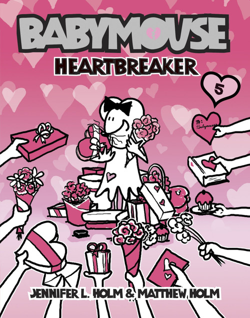 Babymouse #5: Heartbreaker by Jennifer L. Holm, Matthew Holm, 9780375837982