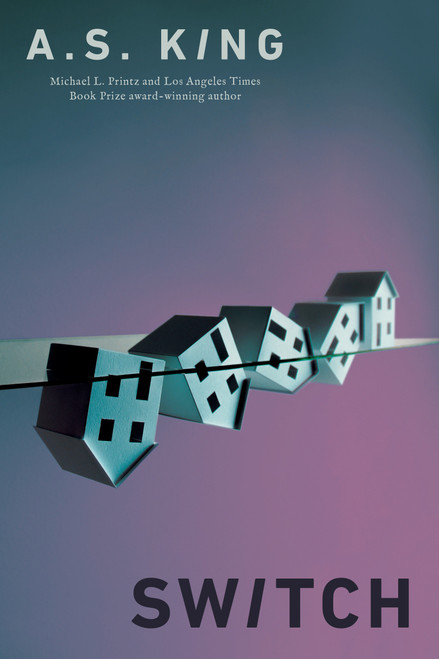 Switch - 9780525555513 by A.S. King, 9780525555513