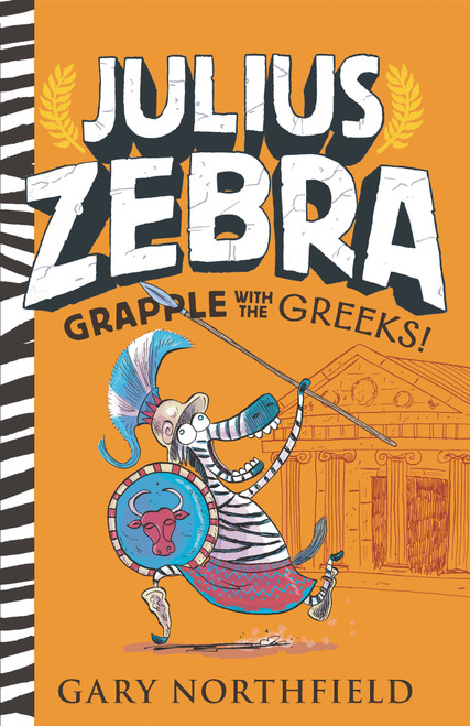 Julius Zebra: Grapple with the Greeks! by Gary Northfield, Gary Northfield, 9781536219883