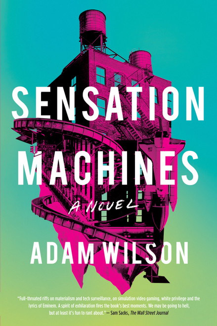 Sensation Machines - 9781641292863 by Adam Wilson, 9781641292863