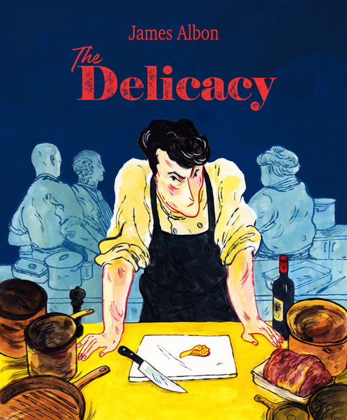 The Delicacy by James Albon, 9781603094924