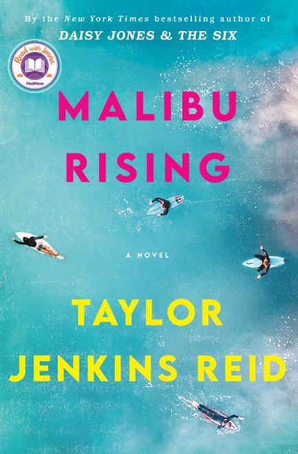 Malibu Rising: A Read with Jenna Pick (A Novel) by Taylor Jenkins Reid, 9781524798659