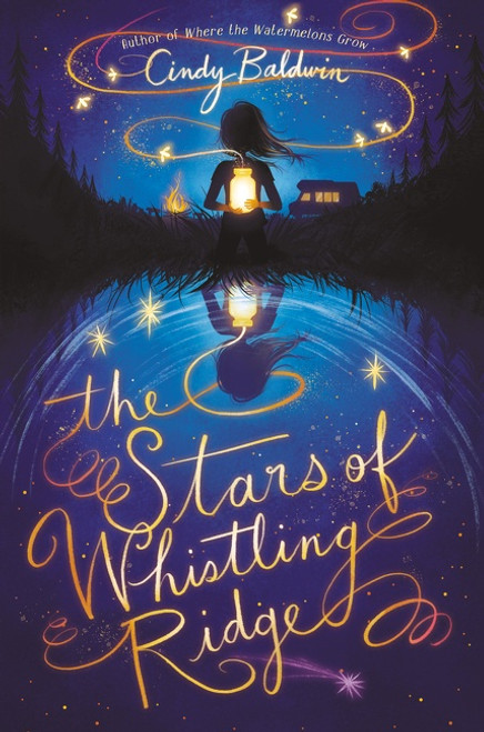 The Stars of Whistling Ridge by Cindy Baldwin, 9780063006416