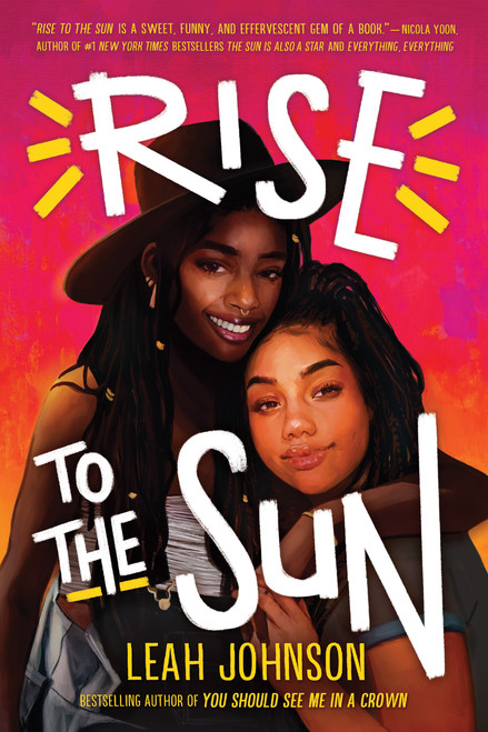 Rise to the Sun by Leah Johnson, 9781338662238