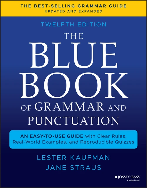 The Blue Book of Grammar and Punctuation, Updated & Expanded - 9781119653028 by Lester Kaufman, Jane Straus, 9781119653028
