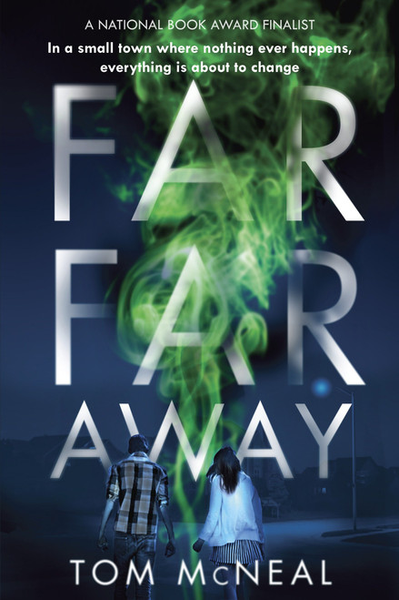 Far Far Away by Tom McNeal, 9780375843297