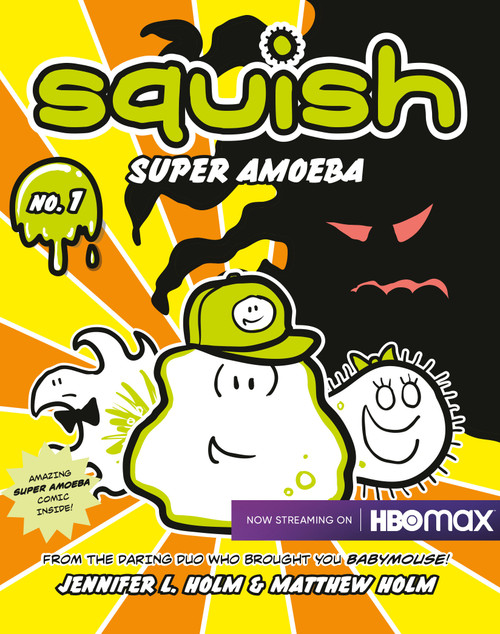 Squish #1: Super Amoeba by Jennifer L. Holm, Matthew Holm, Jennifer L. Holm, Matthew Holm, 9780375843891