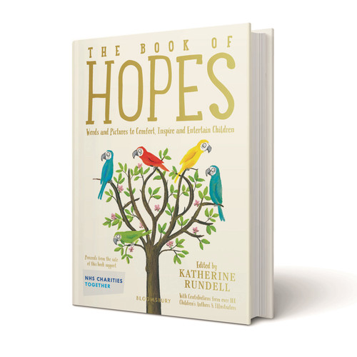 The Book of Hopes (Words and Pictures to Comfort, Inspire and Entertain) by Katherine Rundell, 9781526629883