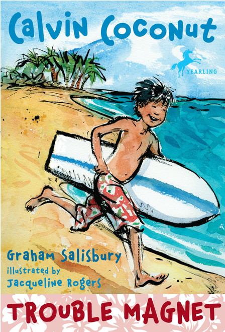Calvin Coconut: Trouble Magnet by Graham Salisbury, 9780375846007
