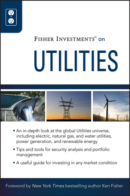 Fisher Investments on Utilities by Fisher Investments, Theodore Gilliland, Andrew S. Teufel, 9780470642122