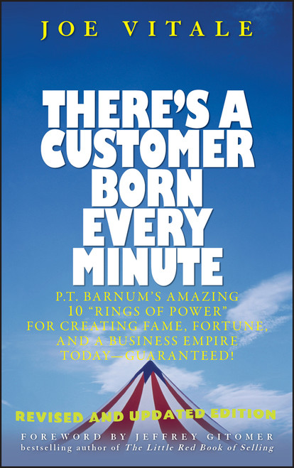 There's a Customer Born Every Minute by Joe Vitale, Jeffrey Gitomer, 9780471784623