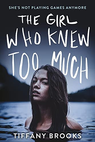 The Girl Who Knew Too Much - 9781728222325 by Tiffany Brooks, 9781728222325