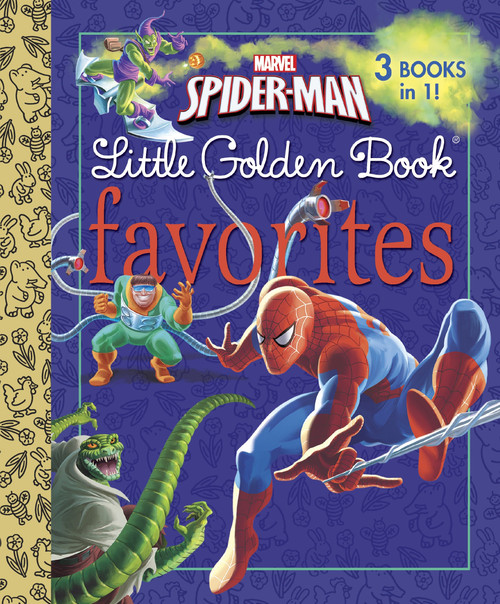Marvel Spider-Man Little Golden Book Favorites (Marvel: Spider-Man) by Billy Wrecks, Frank Berrios, Golden Books, 9780307976598