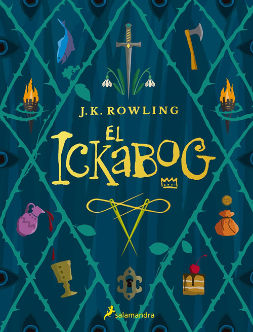 El Ickabog / The Ickabog (Spanish Edition) by J.K. Rowling, 9786073197748