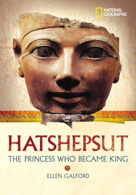World History Biographies: Hatshepsut (The Girl Who Became a Great Pharaoh) by Ellen Galford, 9780792236450