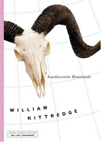 Southwestern Homelands by William Kittredge, 9780792265344