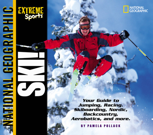 Extreme Sports: Ski! by Joy Masoff, 9780792267386