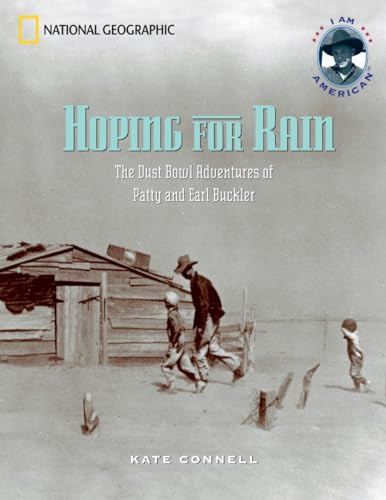 Hoping for Rain (The Dust Bowl Adventures of Patty and Earl Buckler) by Kate Connell, 9780792269038