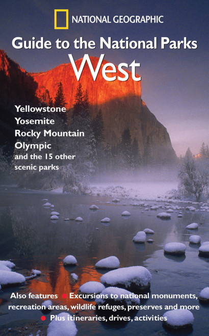 National Geographic Guide to the National Parks: West by National Geographic Society, 9780792295389