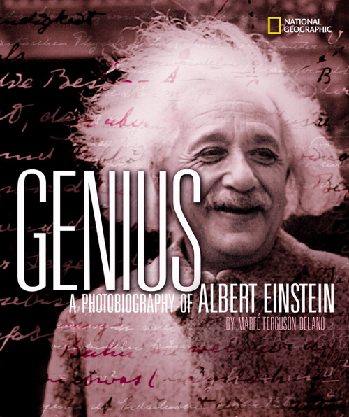 Genius (Direct Mail Edition) (A Photobiography of Albert Einstein) by Marfe Ferguson Delano, Marfe Delano, 9780792295440