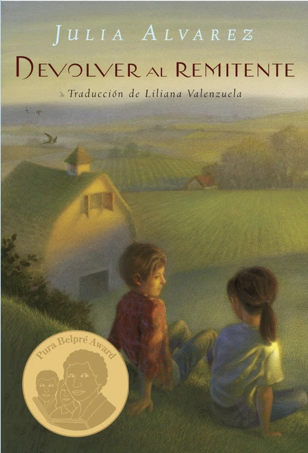 Devolver al Remitente (Return to Sender Spanish Edition) by Julia Alvarez, 9780375851247