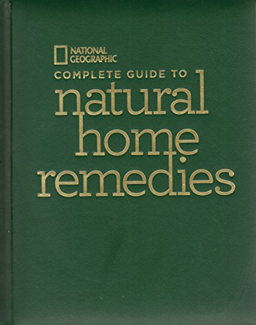 NG Complete Gde Natural Home Remedies (1,025 Easy Ways to Live Longer, Feel Better, and Enrich Your Life) - 9781426209444 by National Geographic, Joe Graedon, Terry Graedon, 9781426209444