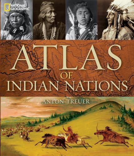 Atlas of Indian Nations by Anton Treuer, 9781426211607