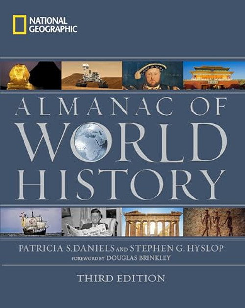 National Geographic Almanac of World History, 3rd Edition - 9781426213915 by Patricia Daniels, 9781426213915