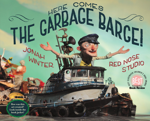 Here Comes the Garbage Barge! by Jonah Winter, Red Nose Studio, 9780375852183