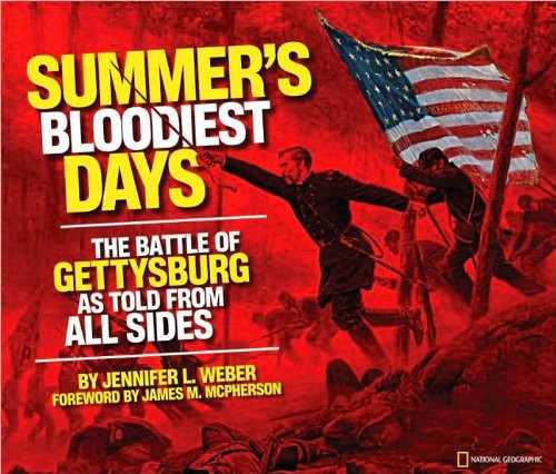 Summer's Bloodiest Days (The Battle of Gettysburg as Told from All Sides) - 9781426308086 by James M. McPherson