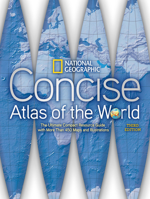 National Geographic Concise Atlas of the World, Third Edition (The Ultimate Compact Resource Guide with More Than 450 Maps and Illustrations) - 9781435149120 by National Geographic, 9781435149120