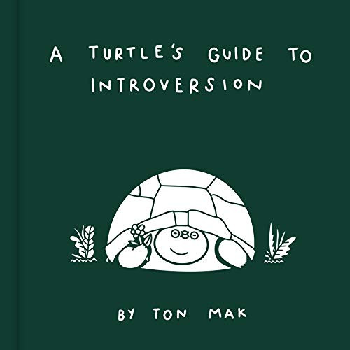 A Turtle's Guide to Introversion by Ton Mak, 9781797202037
