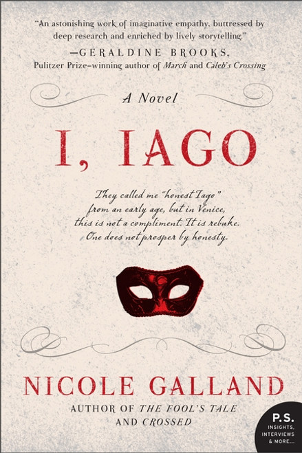 I, Iago (A Novel) by Nicole Galland, 9780062026873