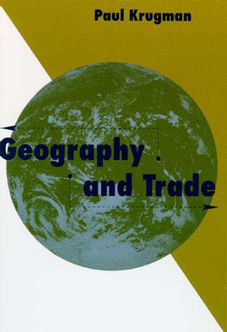 Geography and Trade by Paul Krugman, 9780262610865