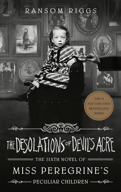 The Desolations of Devil's Acre by Ransom Riggs, 9780735231535