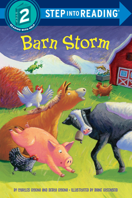 Barn Storm (Step into Reading) by Charles Ghigna, Debra Ghigna, Diane Greenseid, 9780375861147