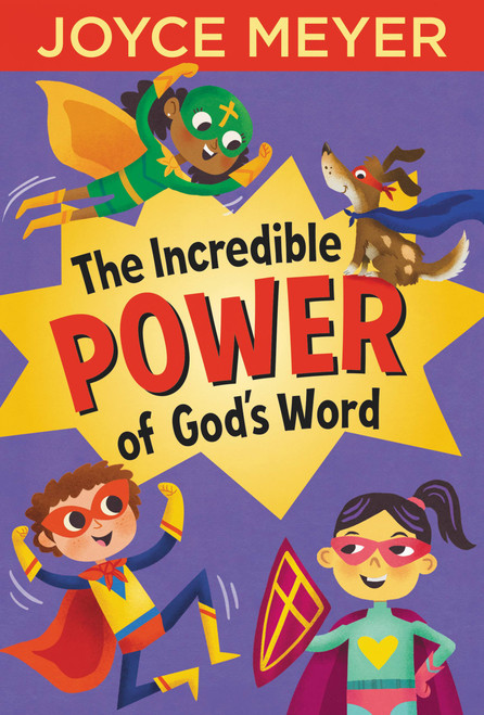 The Incredible Power of God's Word by Joyce Meyer, 9781546034445