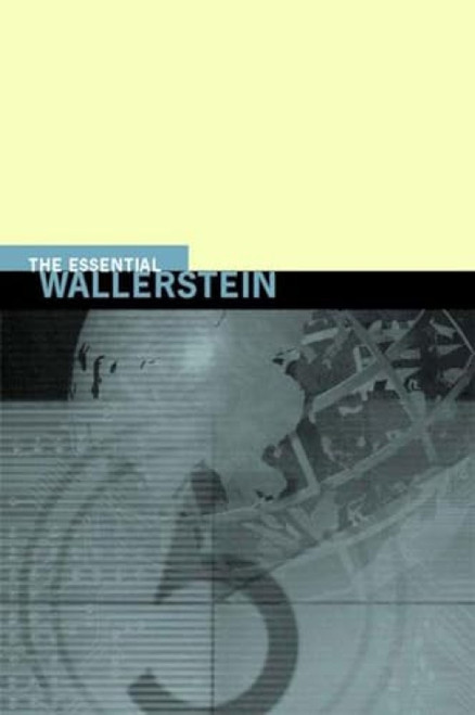 The Essential Wallerstein - 9781565845930 by Immanuel Maurice Wallerstein