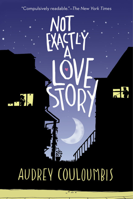 Not Exactly a Love Story by Audrey Couloumbis, 9780375866067