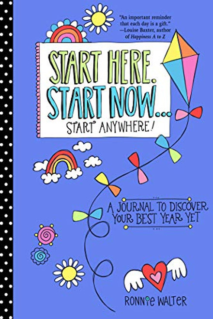 Start Here, Start Now…Start Anywhere by Ronnie Walter, 9781642502619
