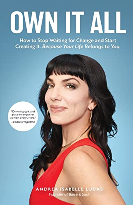 Own It All by Andrea Isabelle Lucas, 9781633538542