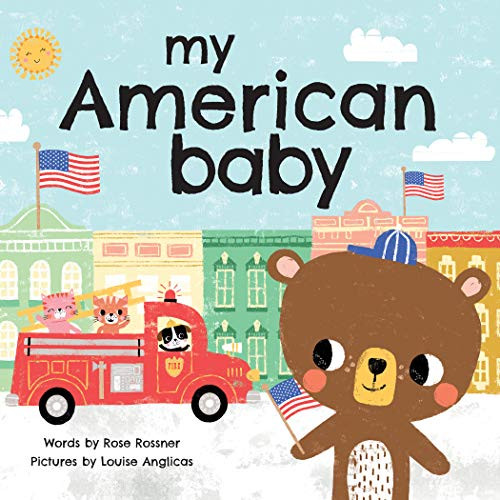 My American Baby by Rose Rossner, Louise Anglicas, 9781728236797