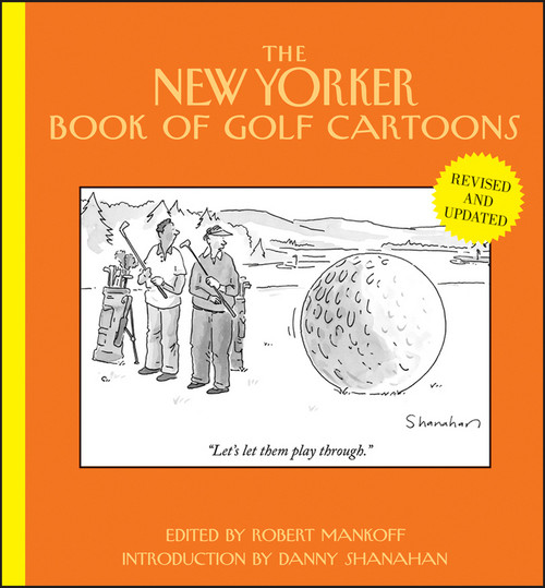 The New Yorker Book of Golf Cartoons by Robert Mankoff, Danny Shanahan, 9781118342022