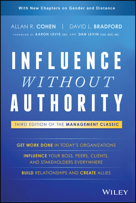 Influence Without Authority by Allan R. Cohen, David L. Bradford, 9781119347712
