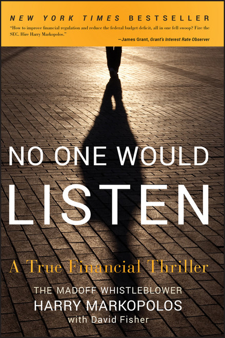 No One Would Listen (A True Financial Thriller) - 9780470919002 by Harry Markopolos, 9780470919002